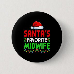 Groovy Santa's Favorite Midwife Nurse Christmas Sa 6 Cm Round Badge