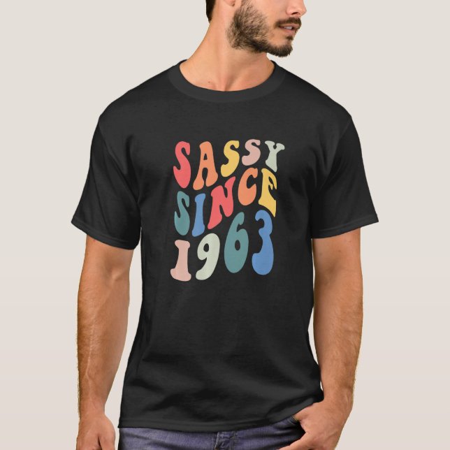 Groovy Sassy Since 1963  1963 Women Birthday Party T-Shirt (Front)