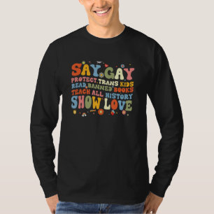 Groovy Say Gay Protect Trans Kids Read Banned Book T-Shirt