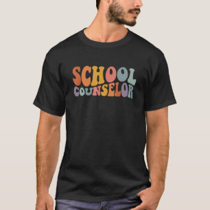 Groovy School Counsellor Teacher Fist Day Of Scho T-Shirt