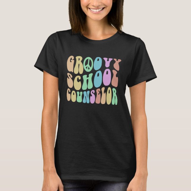 GROOVY SCHOOL COUNSELOR Squad College Guidance Cou T-Shirt (Front)