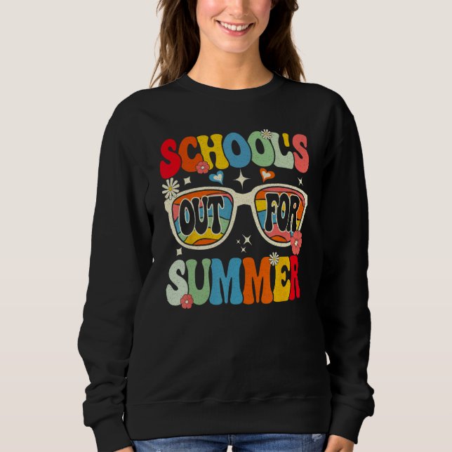 Groovy School s Out For Summer Sweatshirt (Front)