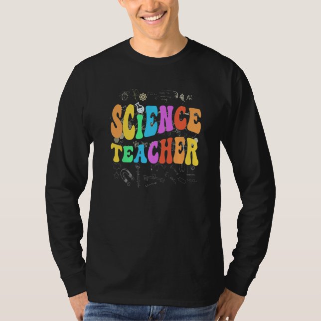 Groovy SCIENCE TEACHER Technology Squad STEM Teach T-Shirt (Front)
