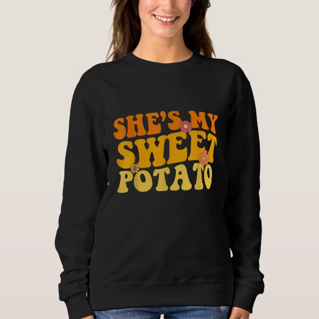 Groovy She's My Sweet Potato I YAM Couple's Matchi Sweatshirt (Front)