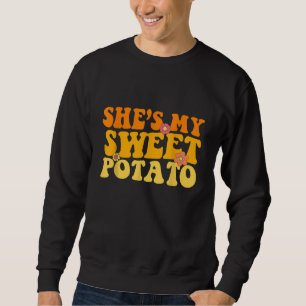 Groovy She's My Sweet Potato I YAM Couple's Matchi Sweatshirt