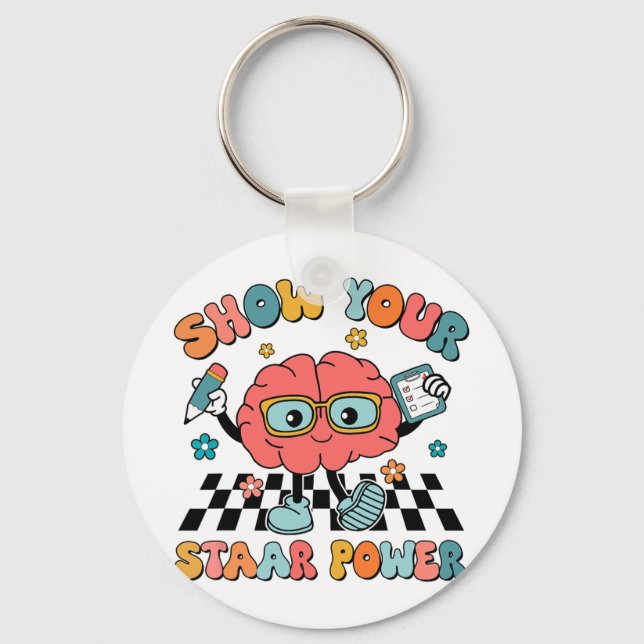 Groovy Show Your Staar Power Brain Teacher Testing Key Ring (Front)