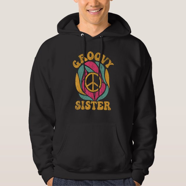 Groovy Sister 70s Aesthetic Nostalgia 1970's Retro Hoodie (Front)