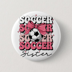 Groovy Soccer Sister Coquette Bow Soccer  6 Cm Round Badge