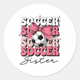 Groovy Soccer Sister Coquette Bow Soccer Classic Round Sticker