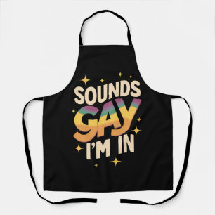 Groovy Sounds Gay I'm In LGBT Rainbow Pride  Apron