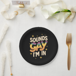 Groovy Sounds Gay I'm In LGBT Rainbow Pride  Paper Plate