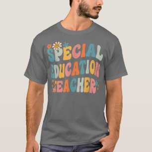 Groovy Sped Ed Special Education Teacher Back To S T-Shirt