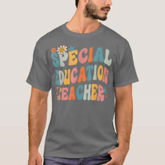 Groovy Sped Ed Special Education Teacher Back To S T-Shirt