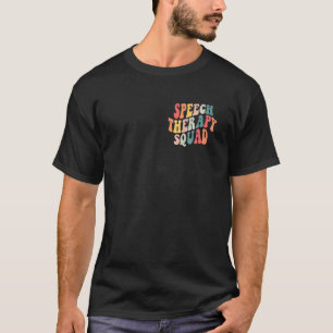 Groovy Speech Therapy Squad Pocket Slp Speech Ther T-Shirt