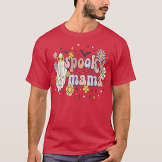 Groovy Spooky Mama Ghost Boo Halloween Retro Funny T-Shirt