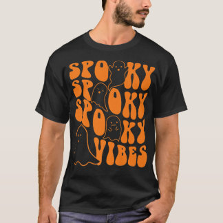 Groovy Spooky Vibes Boo Ghost Spooky Season Hallow T-Shirt