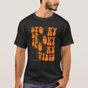 Groovy Spooky Vibes Boo Ghost Spooky Season Hallow T-Shirt