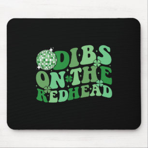 Groovy St Patricks Day Disco Byll Dibs On The Redh Mouse Pad