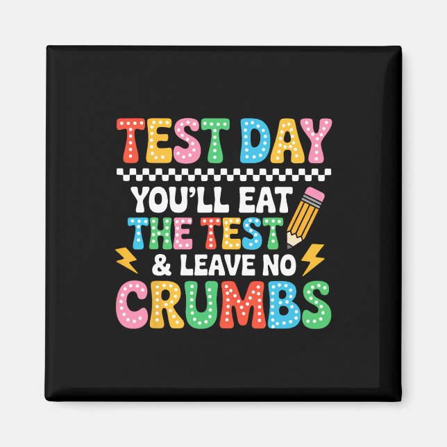 Groovy Staar State Test Day Motivation You Will Ea Magnet (Front)