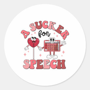 Groovy Sucker For Speech Valentine Speech Patholog Classic Round Sticker