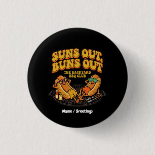 Groovy Suns Out Buns Out Backyard BBQ Club Funny  3 Cm Round Badge