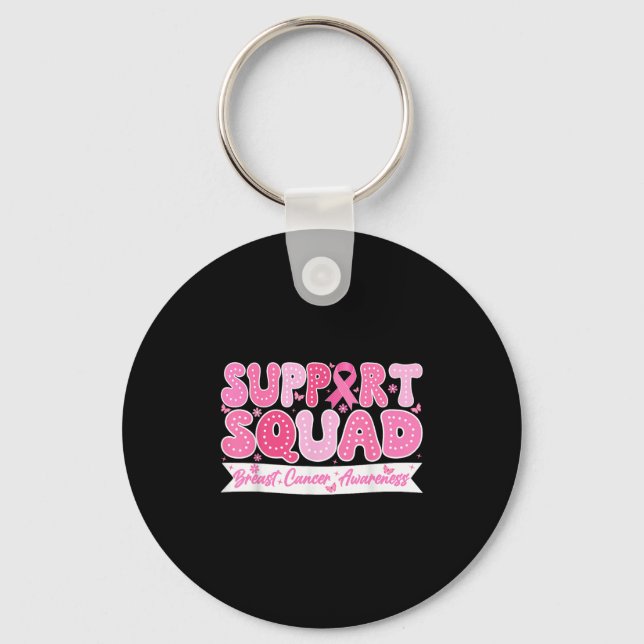 Groovy Support Squad Breast Cancer Awareness Pink  Key Ring (Front)