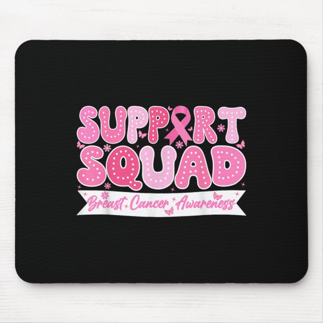 Groovy Support Squad Breast Cancer Awareness Pink  Mouse Pad (Front)