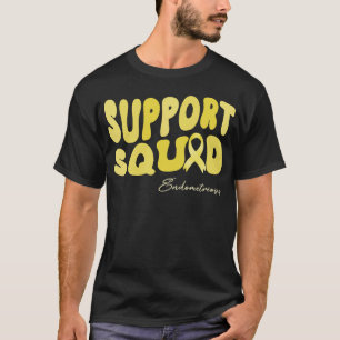 groovy support squad endometriosis awareness  T-Shirt