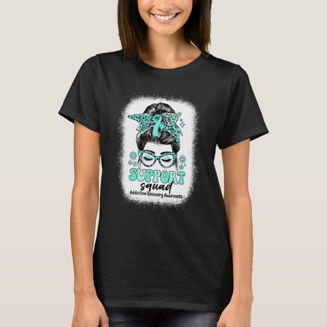 Groovy Support Squad Messy Bun Addiction Recovery  T-Shirt (Front)