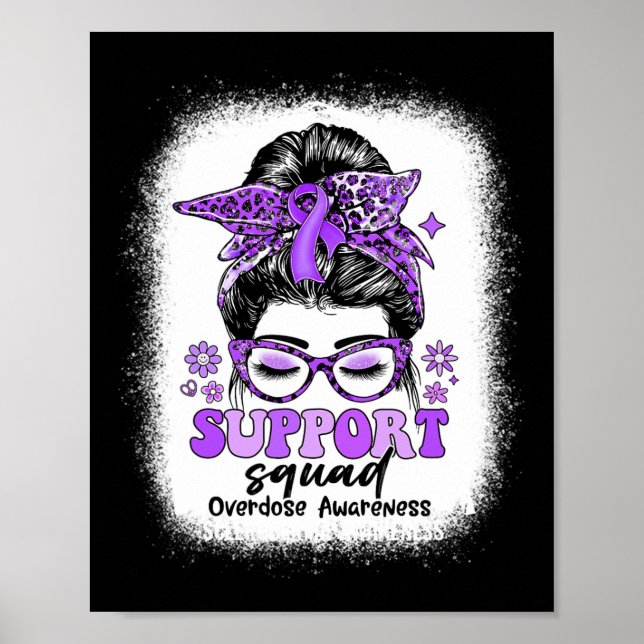 Groovy Support Squad Messy Bun Overdose Awareness  Poster (Front)