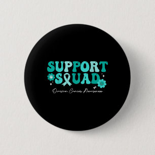 Groovy Support Squad Ovarian Cancer Awareness 6 Cm Round Badge