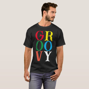 Groovy T-Shirt