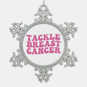 Groovy Tackle Breast Cancer Awareness  Snowflake Pewter Christmas Ornament
