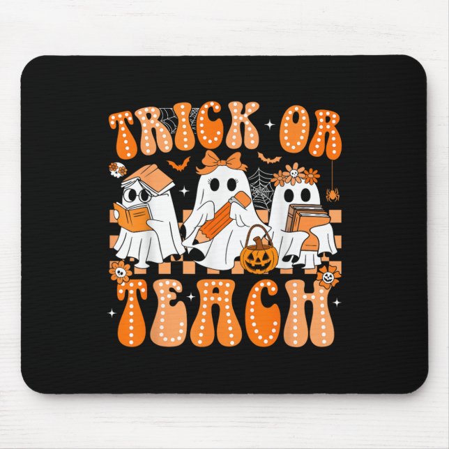 Groovy Teacher Halloween Trick Or Teach Ghost Men  Mouse Pad (Front)