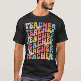 Groovy Teacher Inspirational Colourful Back To T-Shirt