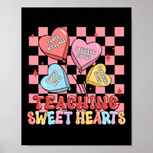 Groovy Teaching Sweet Hearts Candy Teacher Valenti Poster