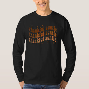 Groovy Thankful Auntie Fall Autumn Thanksgiving Au T-Shirt