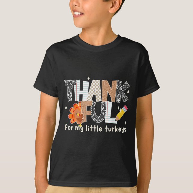 Groovy Thankful For My Little Turkeys Thanksgiving T-Shirt (Front)