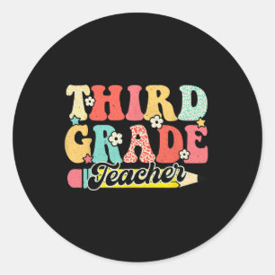Groovy Third Grade Teacher First Day 3rd Grade  Classic Round Sticker