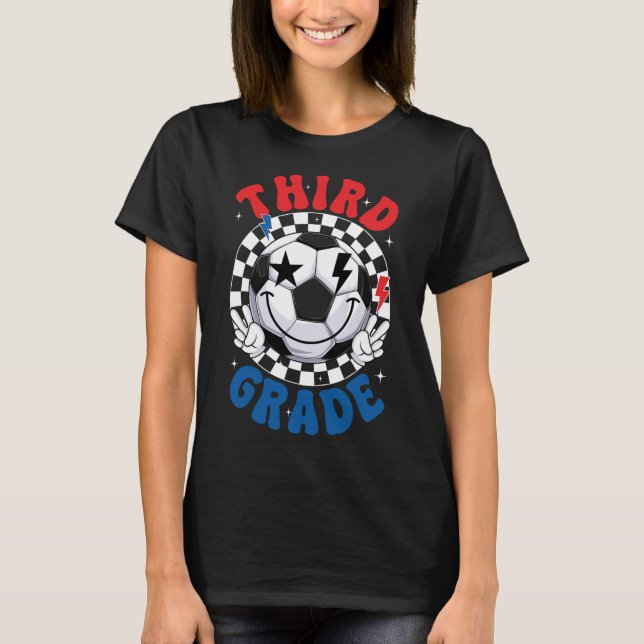 Groovy Third Grade Team Soccer First Day Of School T-Shirt (Front)