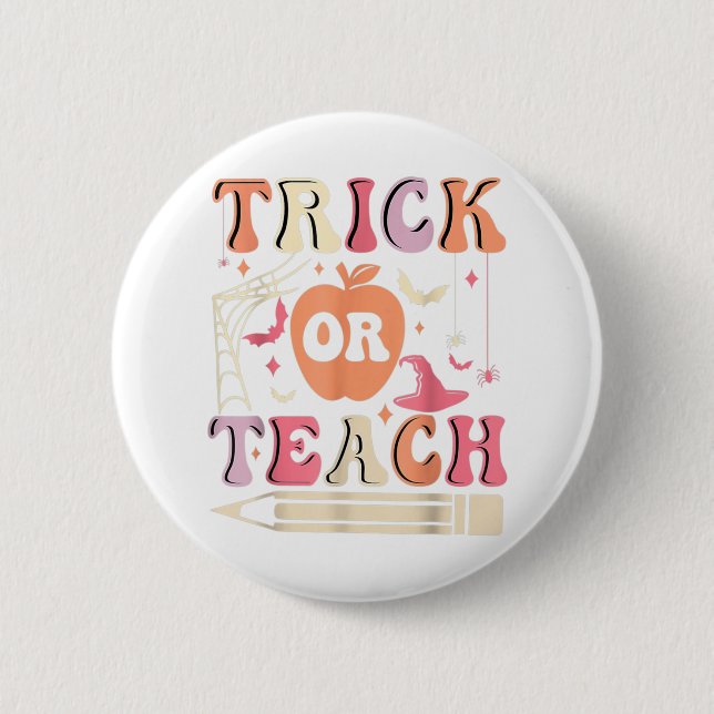 Groovy Trick Or Teach Ghost Teacher Halloween Cost 6 Cm Round Badge (Front)
