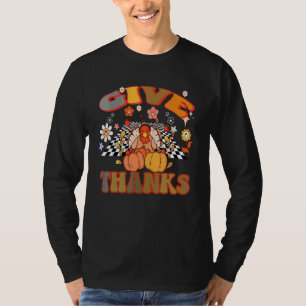 Groovy Turkey Thanksgiving Give Thanks Thankful Fa T-Shirt