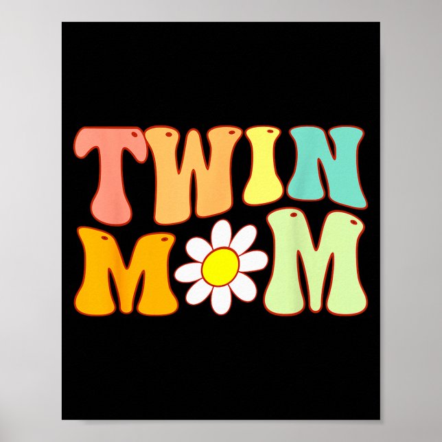 Groovy Twin Mama Funny Mother's Day For New Mom Of Poster (Front)