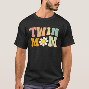 Groovy Twin Mama  Mother s Day For New Mom Of Twin T-Shirt