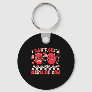 Groovy Valentine Kidney Dialysis Tech I Can't Get  Key Ring
