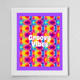 Groovy Vibes Tie Dye Customisable Poster