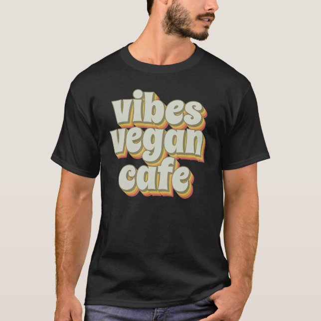 Groovy Vibes Vegan Cafe T-Shirt (Front)