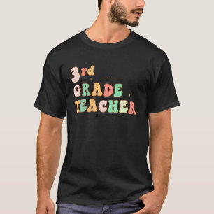 Groovy Vintage 3rd Grade Teacher Back To School Te T-Shirt