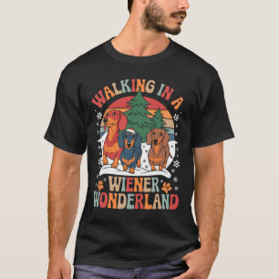 Groovy Walking In A Wiener Wonderland Dachshund Tr T-Shirt