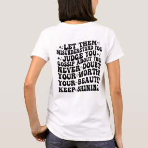 Groovy Wavy Let Them, Keep Shining Inspirational   T-Shirt